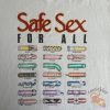 Safe Sex For All Condoms T Shirt Unique Tee Promoting Safe Choices For All teetickler 2