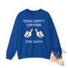 Dema Dont Control This Guy Shirt Quirky And Fun Graphic Tee teetickler 1