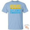 Go Blue On Saturday Go Lions On Sunday Shirt Perfect Combo For Michigan And Lions Fans teetickler 3