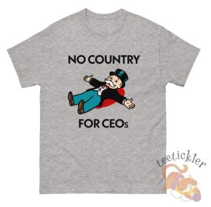 No Country For Ceos Shirt Witty And Satirical Statement Tee For 2024 teetickler 3