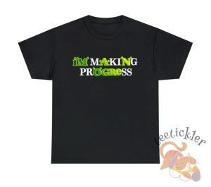 Im Making Progress Ogre Shirt Fun Graphic Tee For Shrek Enthusiasts teetickler 2