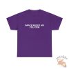 Dont Bully Me Ill Cum Shirt teetickler 4
