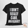 Jd Vance I Really Dont Care Margaret T Shirt teetickler 2