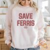 Ferris Bueller The Save Ferris Shirt teetickler 1