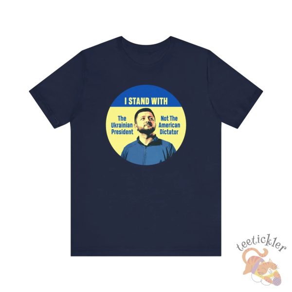 I Stand With The Ukrainian President Shirts teetickler 4