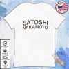 Satoshi Nakamoto Shirt teetickler 3