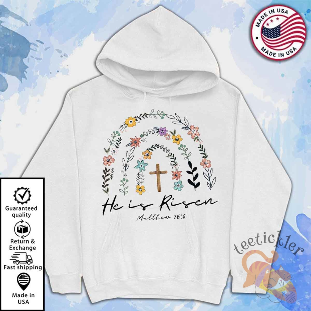 He Is Risen Shirt Flowers Rainbow Jesus T Shirt 7 He Is Risen Shirt Flowers Rainbow Jesus T Shirt