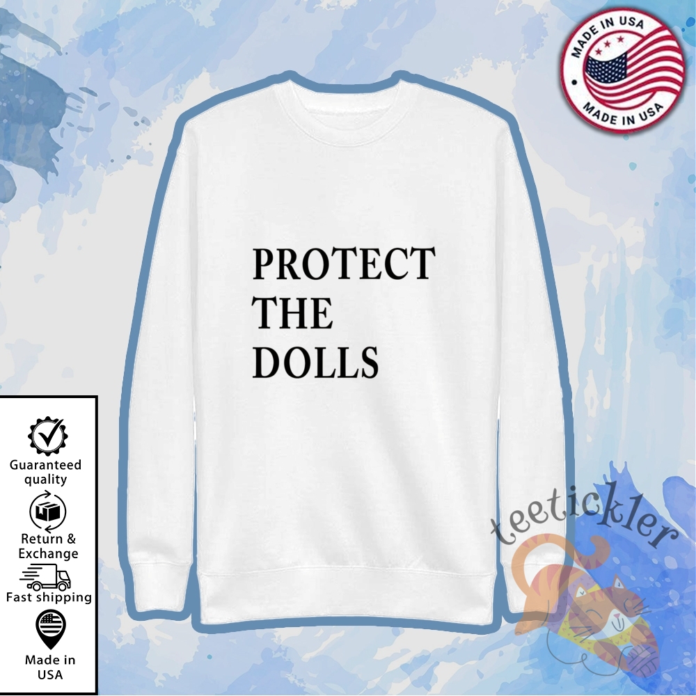 Pedro Pascal Protect The Dolls Shirt Funny Meme Tv Star Tee 5 Pedro Pascal Protect The Dolls Shirt Funny Meme TV Star Tee