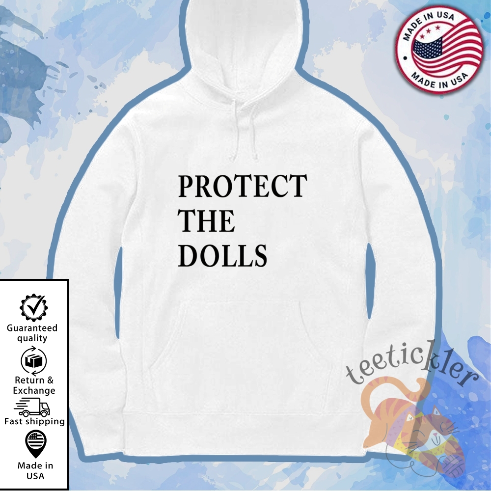 Pedro Pascal Protect The Dolls Shirt Funny Meme Tv Star Tee 7 Pedro Pascal Protect The Dolls Shirt Funny Meme TV Star Tee