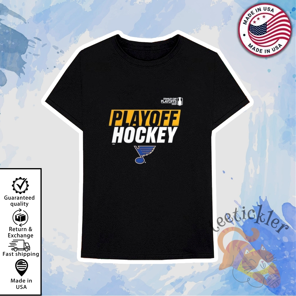 St Louis Blues Stanley Cup Playoffs Hockey 2025 Shirt 6 St Louis Blues Stanley Cup Playoffs Hockey 2025 Shirt