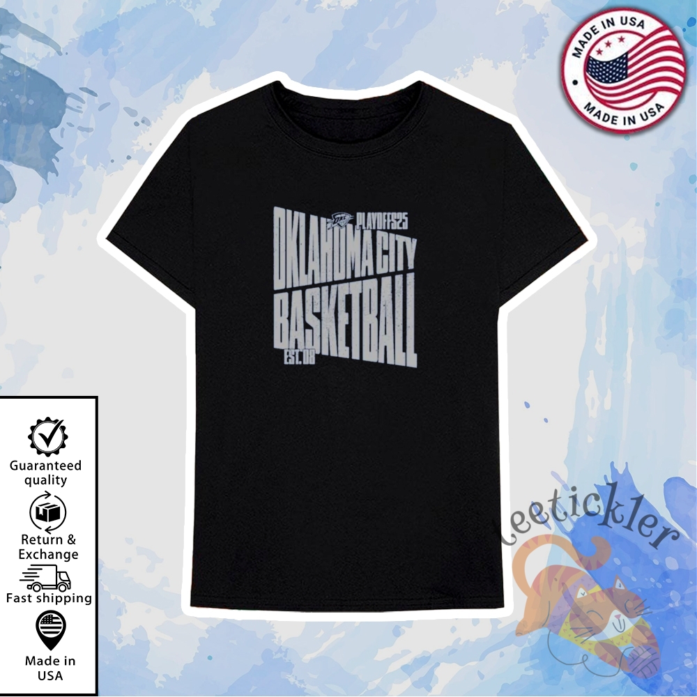 New Oklahoma City Thunder 2025 Playoffs Shirt 6 New Oklahoma City Thunder 2025 Playoffs Shirt