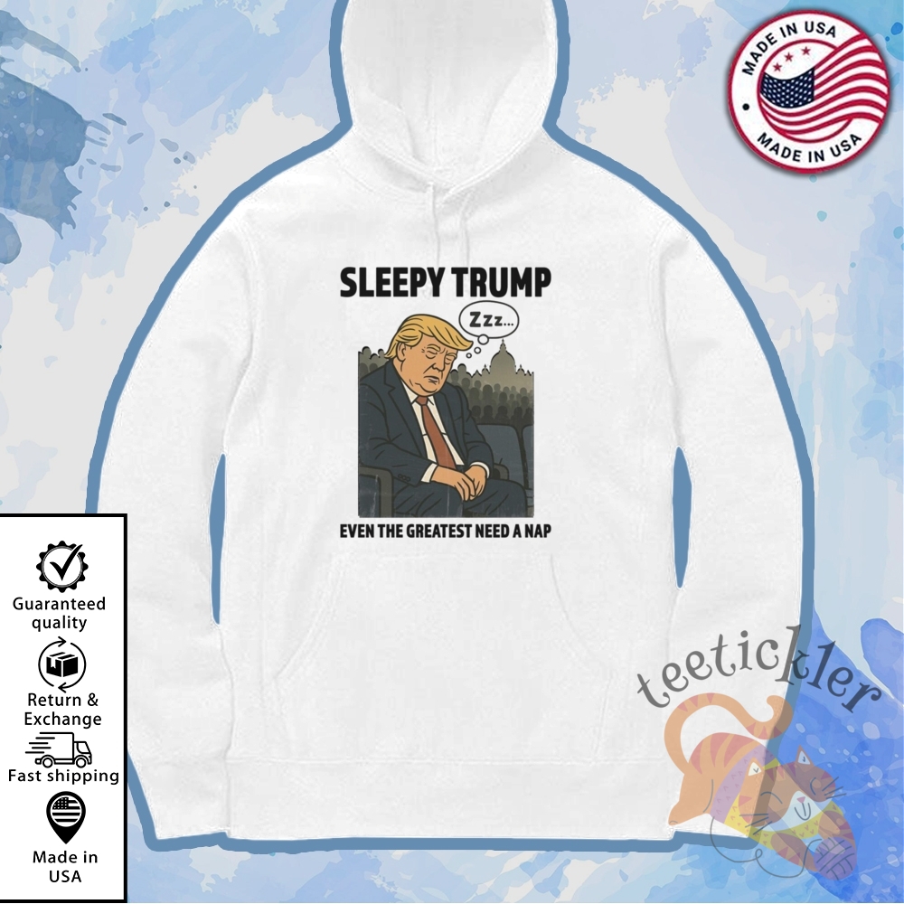 Even The Greatest Doze Off Sleepy Trump T Shirts 7 Even The Greatest Doze Off Sleepy Trump T Shirts