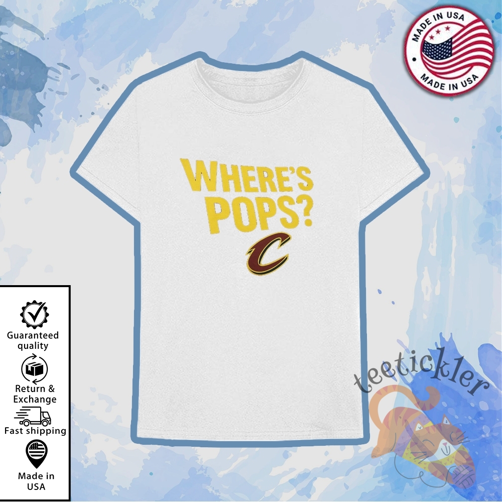 Cleveland Cavaliers Wheres Pops Shirt