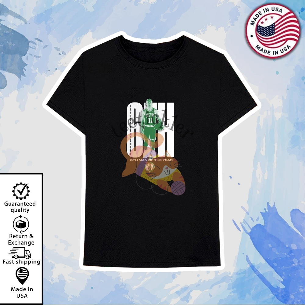 Payton Pritchard Boston Celtics 2025 Nba Sixth Man Of The Year Shirt 6 Payton Pritchard Boston Celtics 2025 NBA Sixth Man Of The Year Shirt