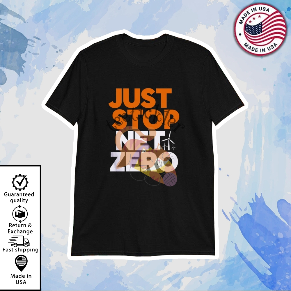 Just Stop Net Zero Shirt