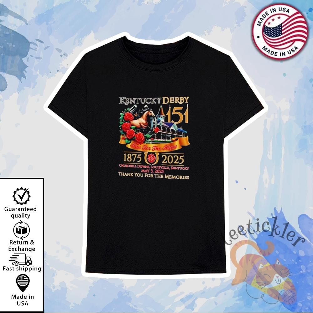 Kentucky Derby 151Th Run For The Roses Shirt 6 Kentucky Derby 151th Run For The Roses Shirt