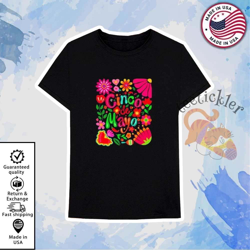 Floral Cinco De Mayo 2025 Shirts 6 Floral Cinco De Mayo 2025 Shirts