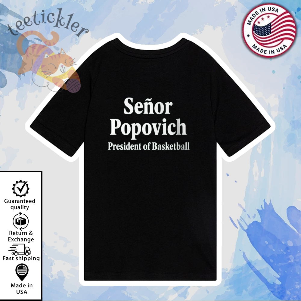 Gregg Popovich El Jefe Senor Popovich Shirt Back Shirt 6 Gregg Popovich El Jefe Senor Popovich Shirt Back Shirt