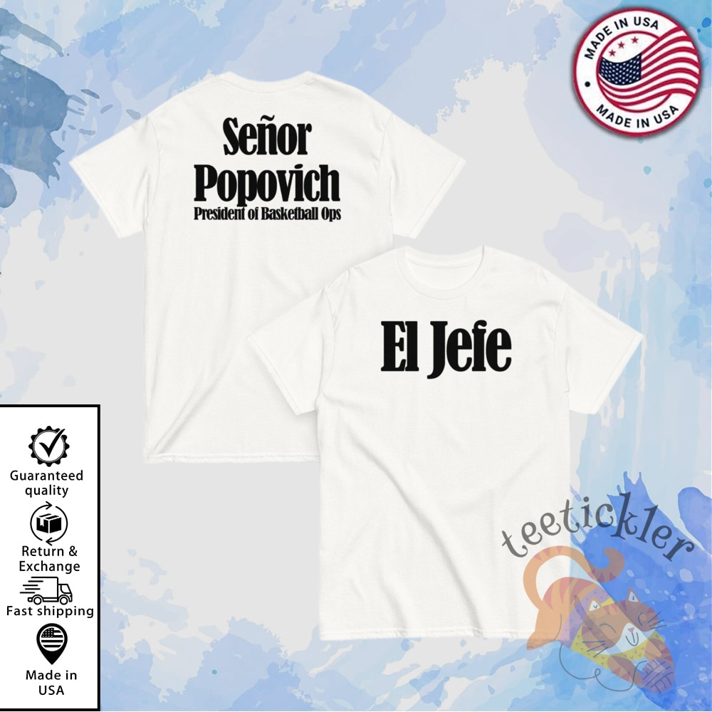 El Jefe Gregg Popovich Shirt 3 El Jefe Gregg Popovich Shirt