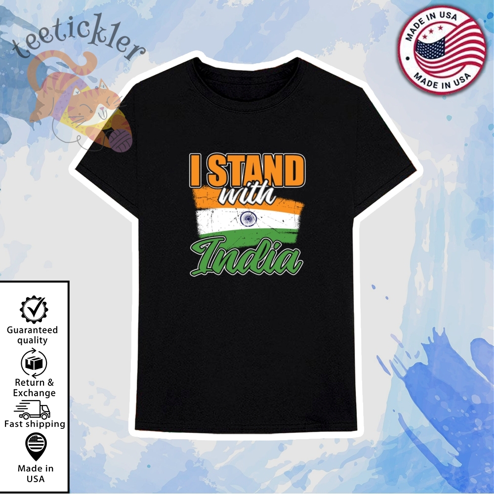 I Stand With India Shirt 6 I Stand With India Shirt