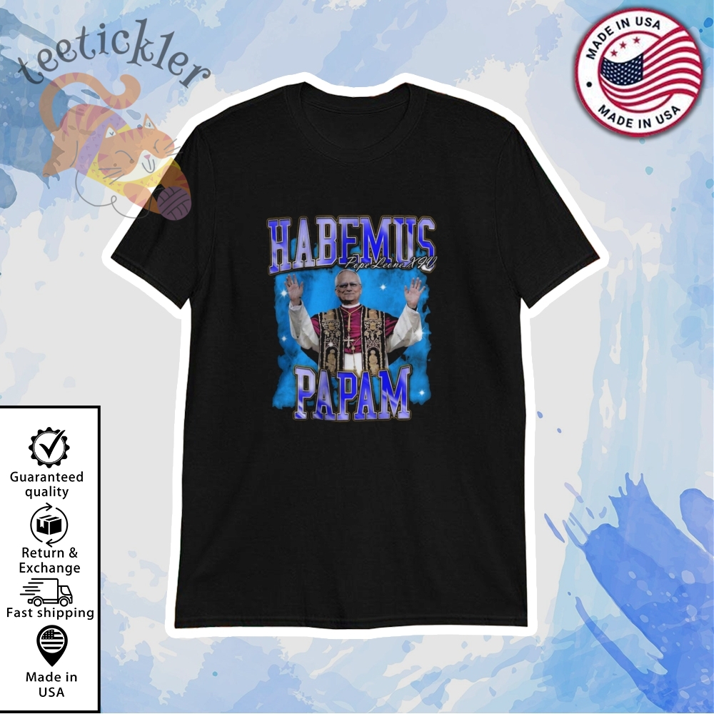 Habemus Papam Pope Leo Xiv Blue T Shirt