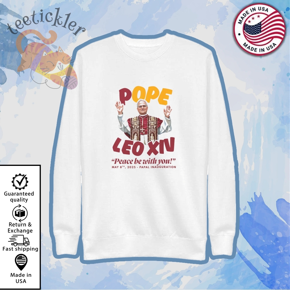 Pope Leo Xiv Peace With You T Shirts 5 Pope Leo XIV Peace With You T Shirts