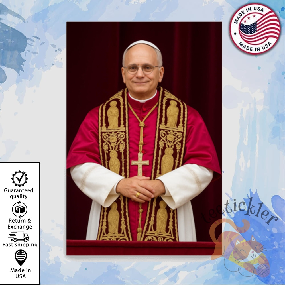 First American Pope Robert Prevost Pope Leo Xiv Poster teetickler 1