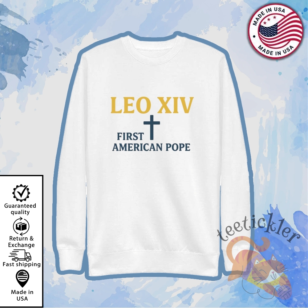 Leo Xiv First American Pope Shirts 5 Leo XIV First American Pope Shirts