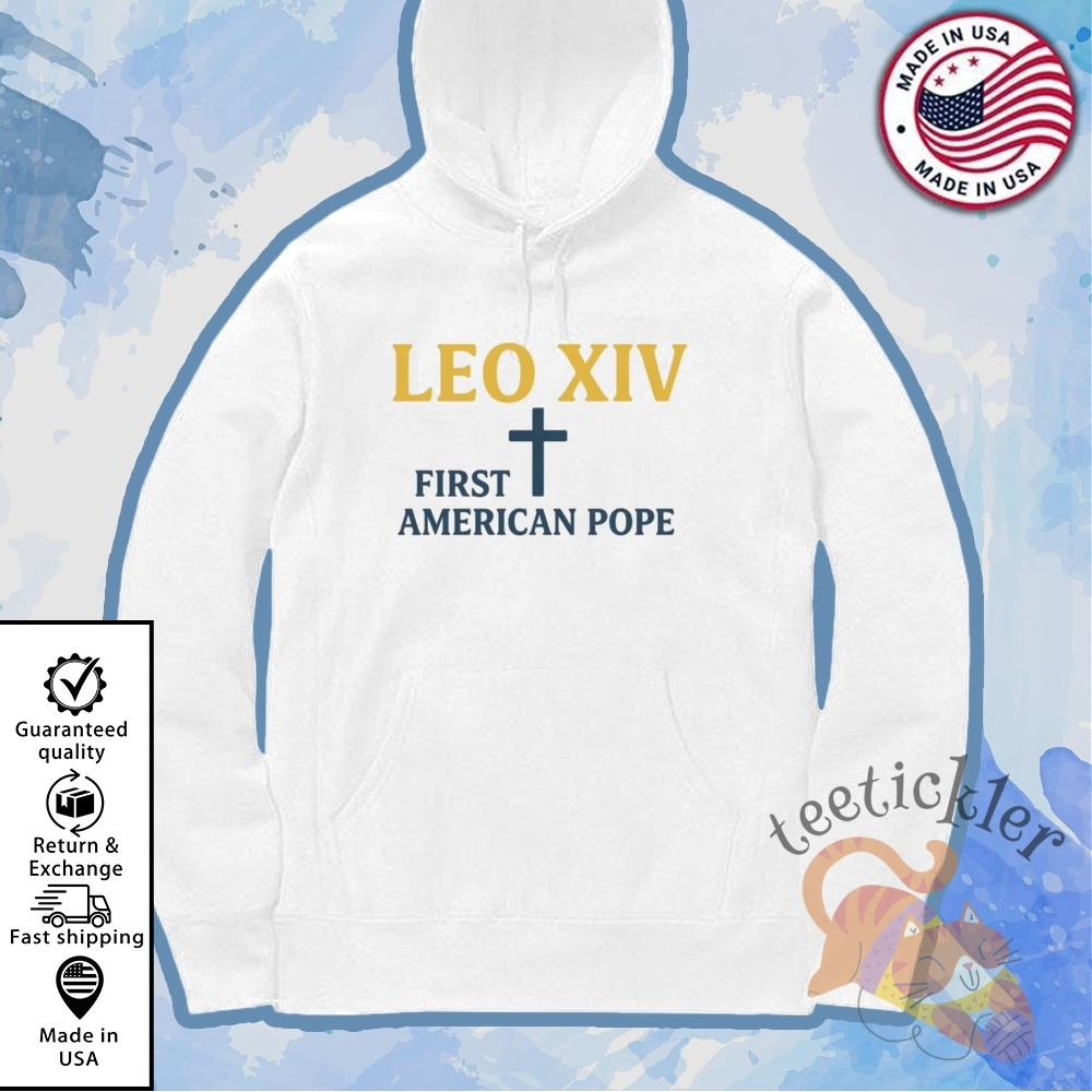 Leo Xiv First American Pope Shirts 7 Leo XIV First American Pope Shirts