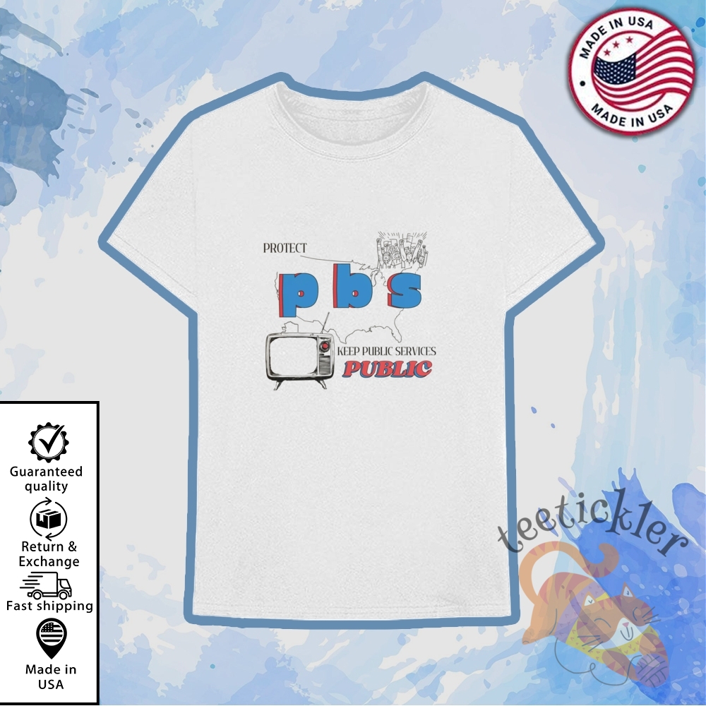Protect Pbs Liberal Group Shirt 6 Protect PBS Liberal Group Shirt