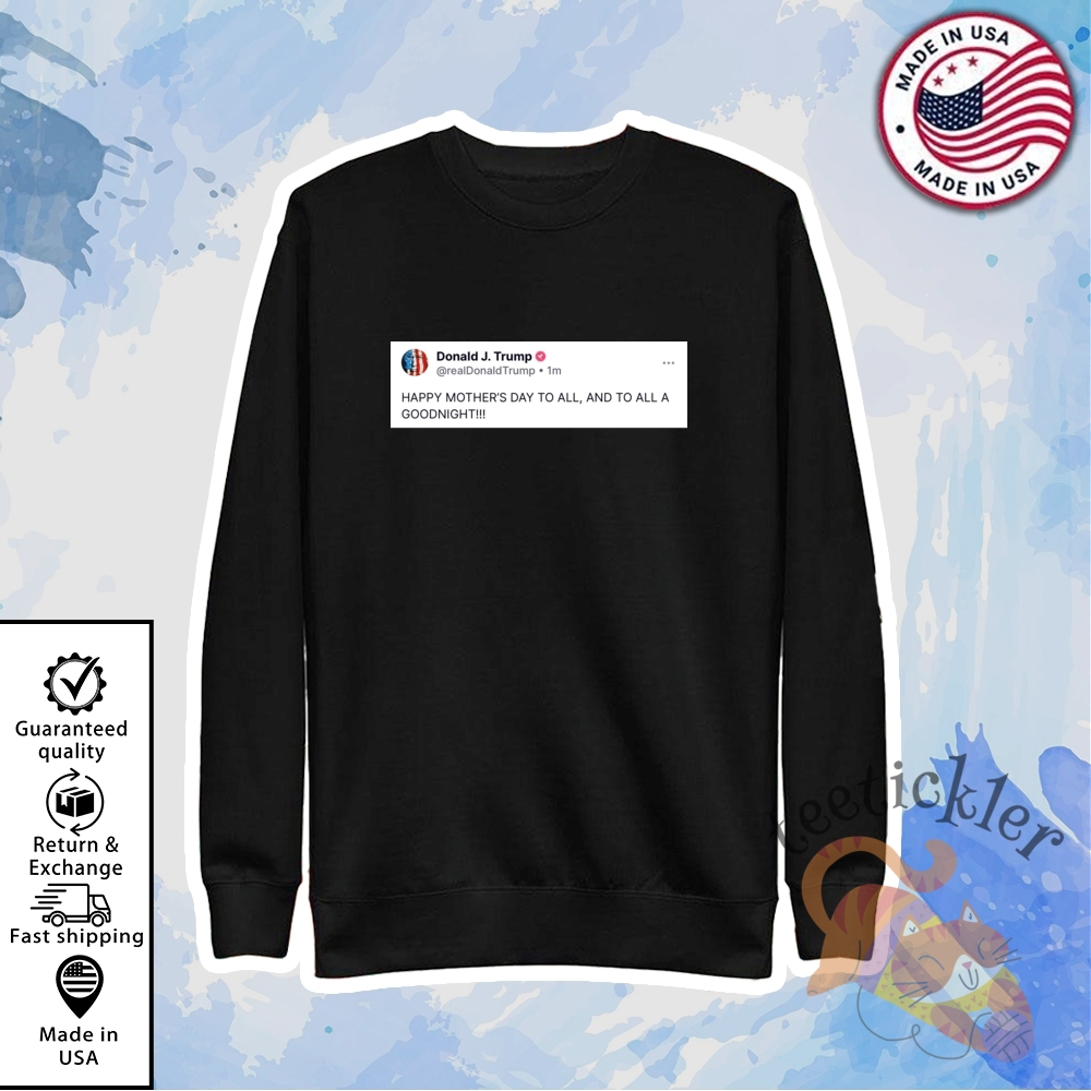 Trump 2025 Happy Mothers Day To All T Shirts 5 Trump 2025 Happy Mothers Day To All T Shirts
