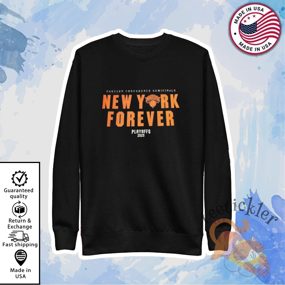 New York Knicks Forever Playoffs 2025 Shirt 5 New York Knicks Forever Playoffs 2025 Shirt