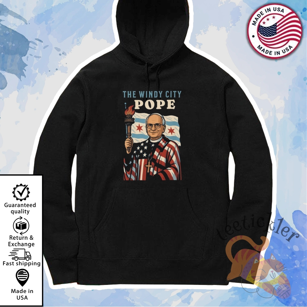 Windy City Pope Shirt Sweatshirt Hoodie Pope Leo Xiv T Shirts 7 Windy City Pope Shirt Sweatshirt Hoodie Pope Leo XIV T Shirts