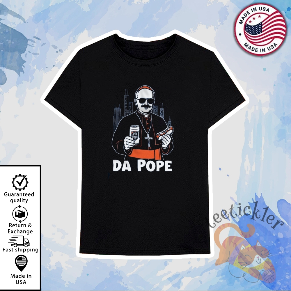 Chicago Pope Leo Xiv Da Pope Shirts Pope Leo Xiv Shirt Vatican City Tee 6 Chicago Pope Leo XIV Da Pope Shirts Pope Leo XIV Shirt Vatican City Tee