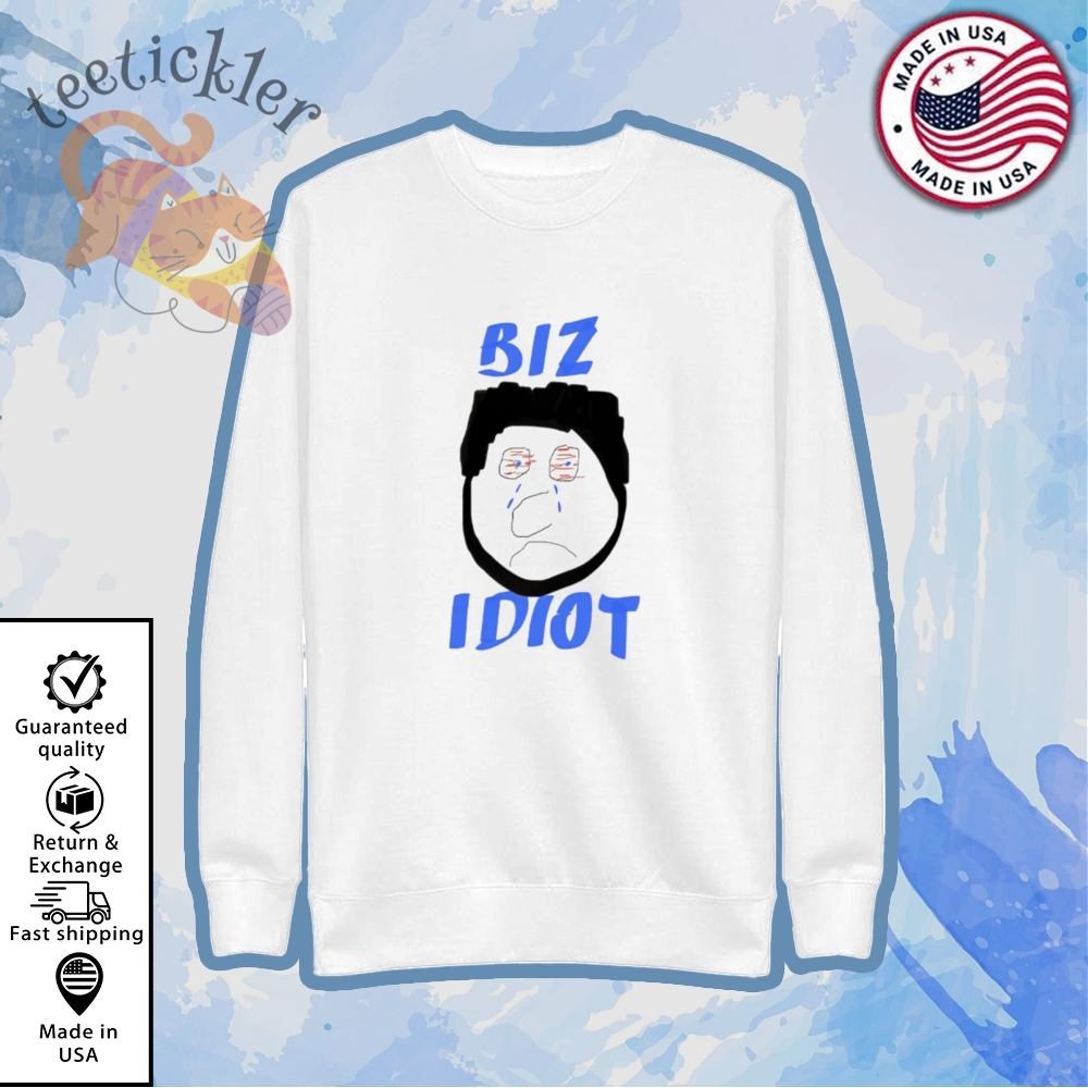 Official Biz Idiot Shirts 5 Official Biz Idiot Shirts