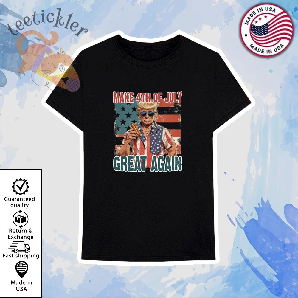 Make 4Th Of July Great Again Shirt 4Th Of July Trump T Shirts 6 Make 4th Of July Great Again Shirt 4th Of July Trump T Shirts