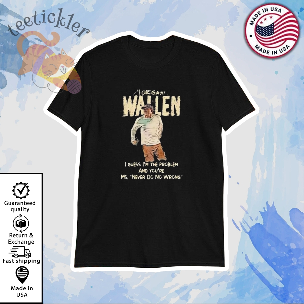 Morgan Wallen Im The Problem Tour 2025 T Shirts