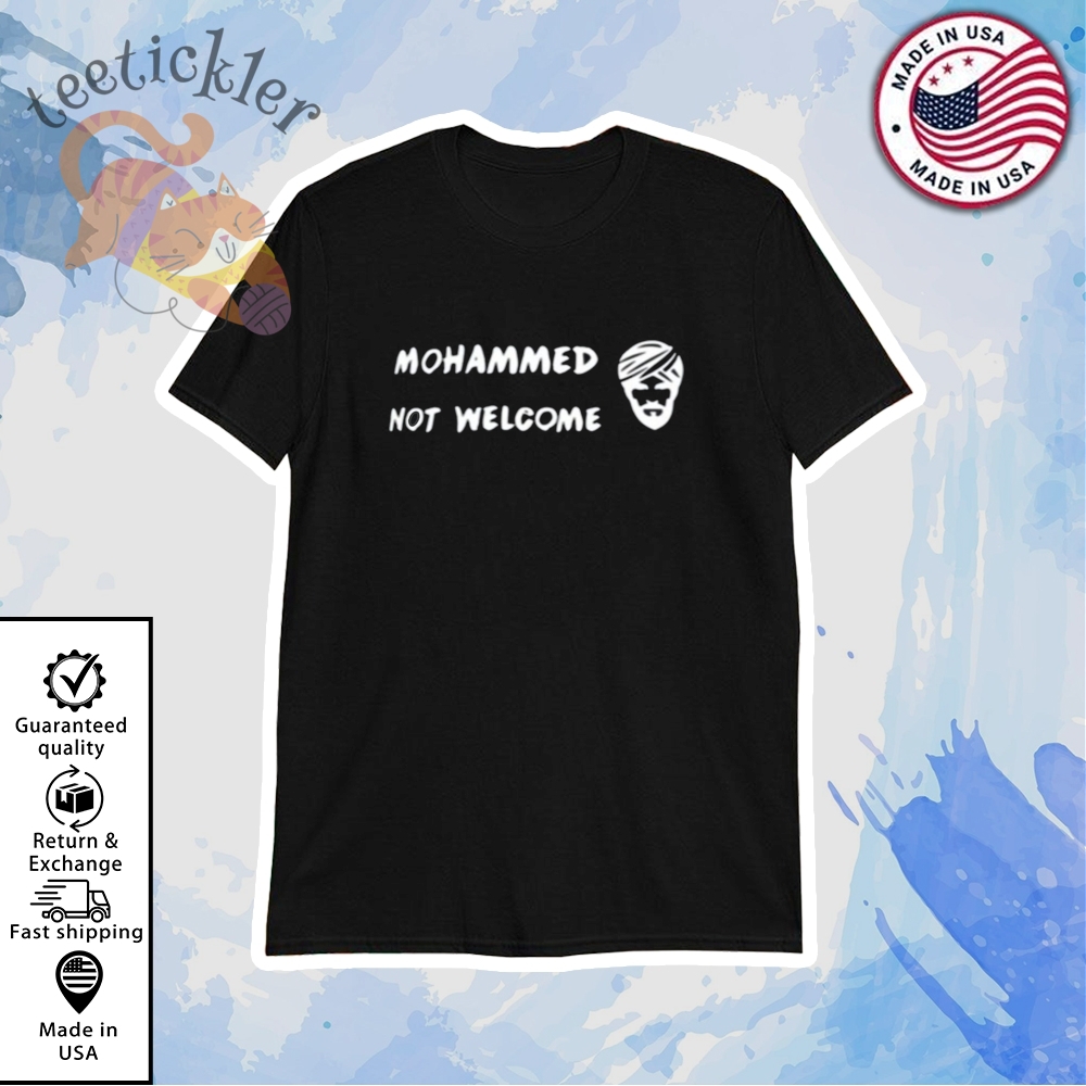 Radiogenoa Mohammed Not Welcome Shirt