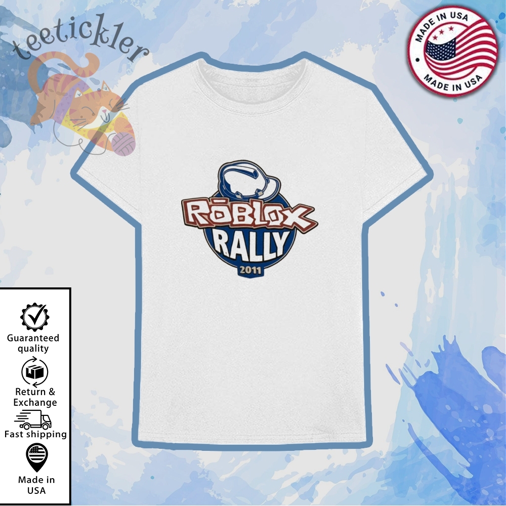 Roblox Rally 2011 Shirts