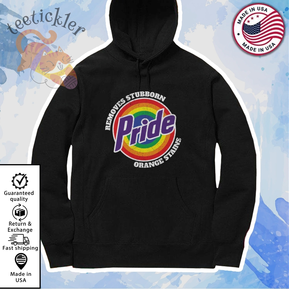 Pride Removes Stubborn Orange Stains Shirt 7 Pride Removes Stubborn Orange Stains Shirt