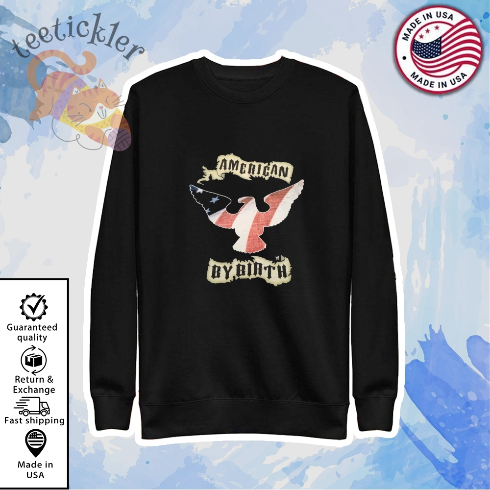 Wwe Kurt Eagle American By Birth Shirt 5 WWE Kurt Eagle American By Birth Shirt