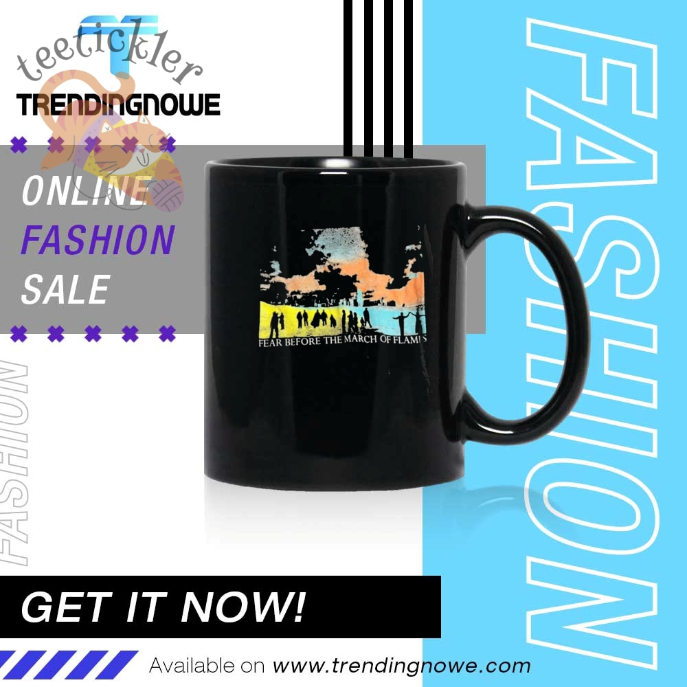 Fear Before The March Of Flames A Shoreline Shirts 7 Fear Before The March Of Flames A Shoreline Shirts