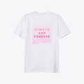 Always and Forever Pink Logo Tee