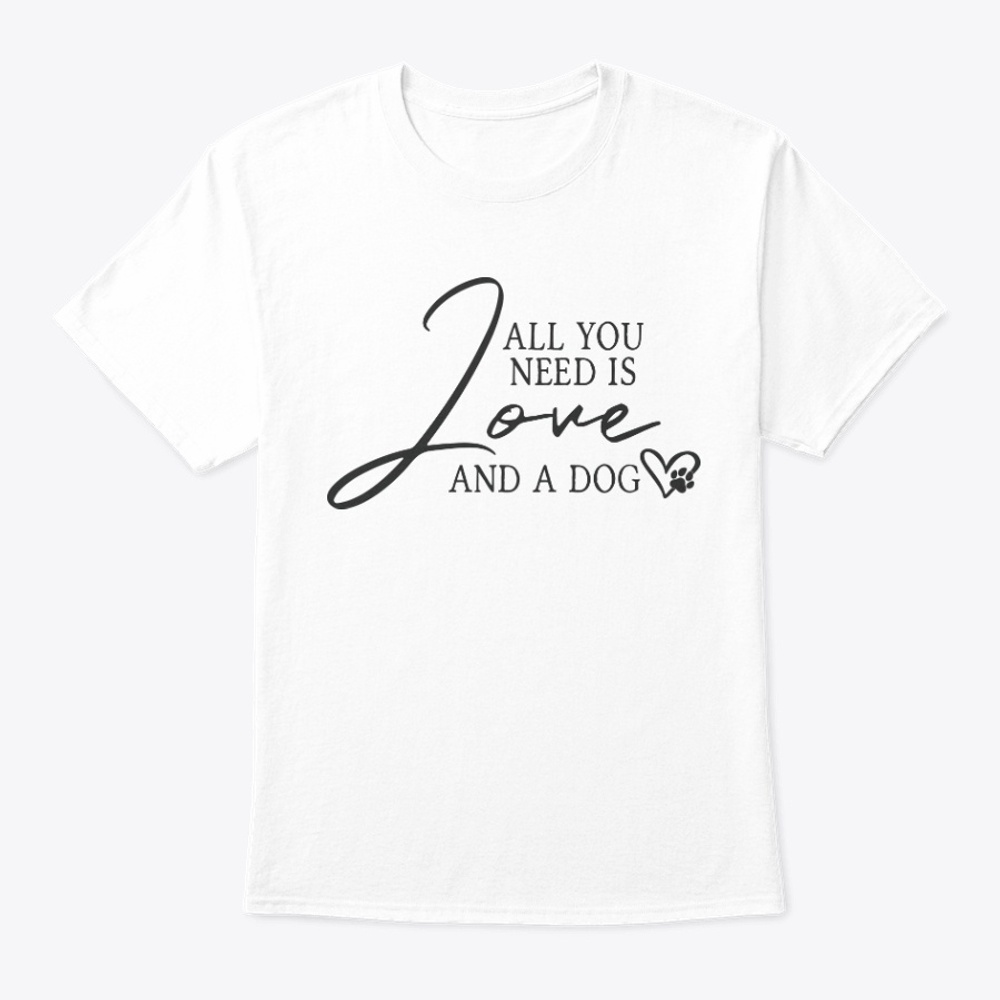 All you need is love t-shirt