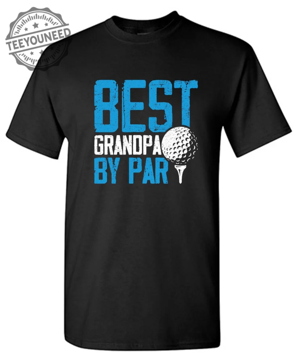 Best Grandpa By Par T-Shirts