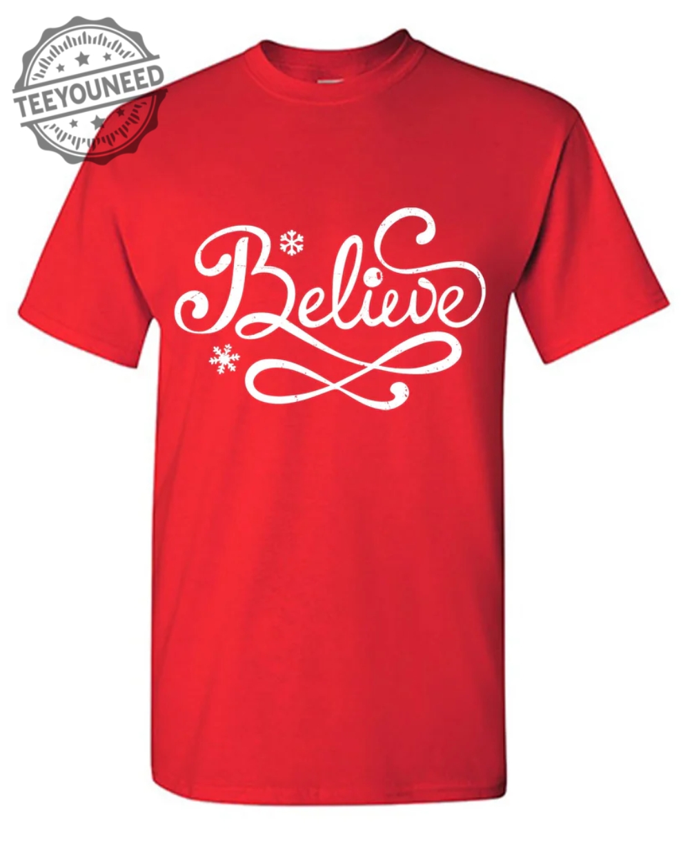 Believe - T-Shirts