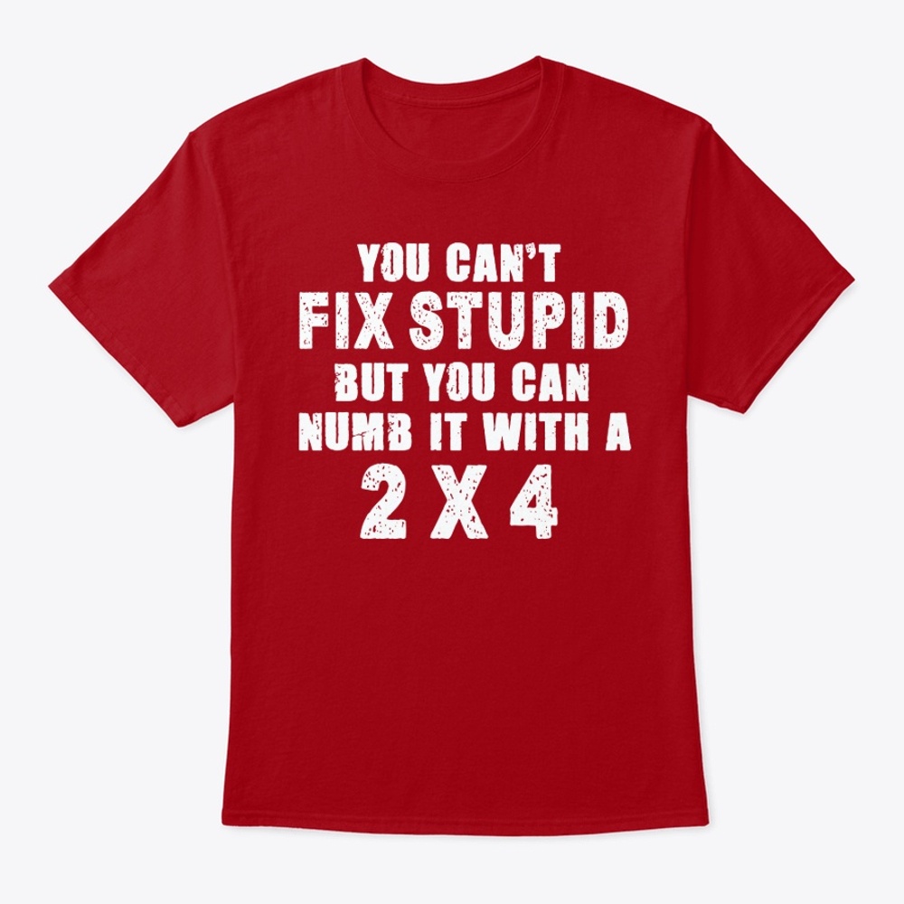 You Can't Fix Stupid