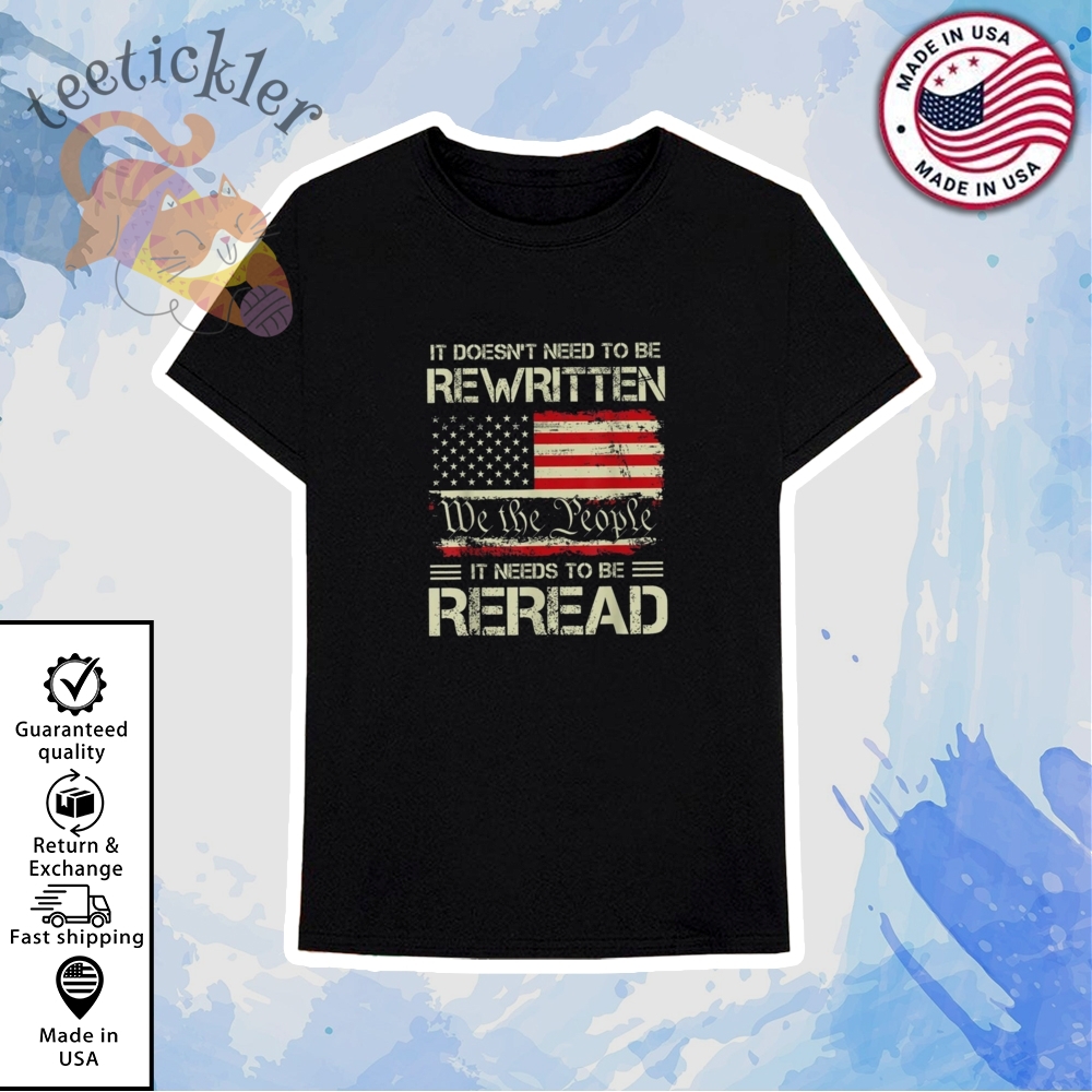 It Doesnt Need Rewriting It Needs Rereading Shirt Book Lovers Tee 6 It Doesnt Need Rewriting It Needs Rereading Shirt Book Lovers Tee