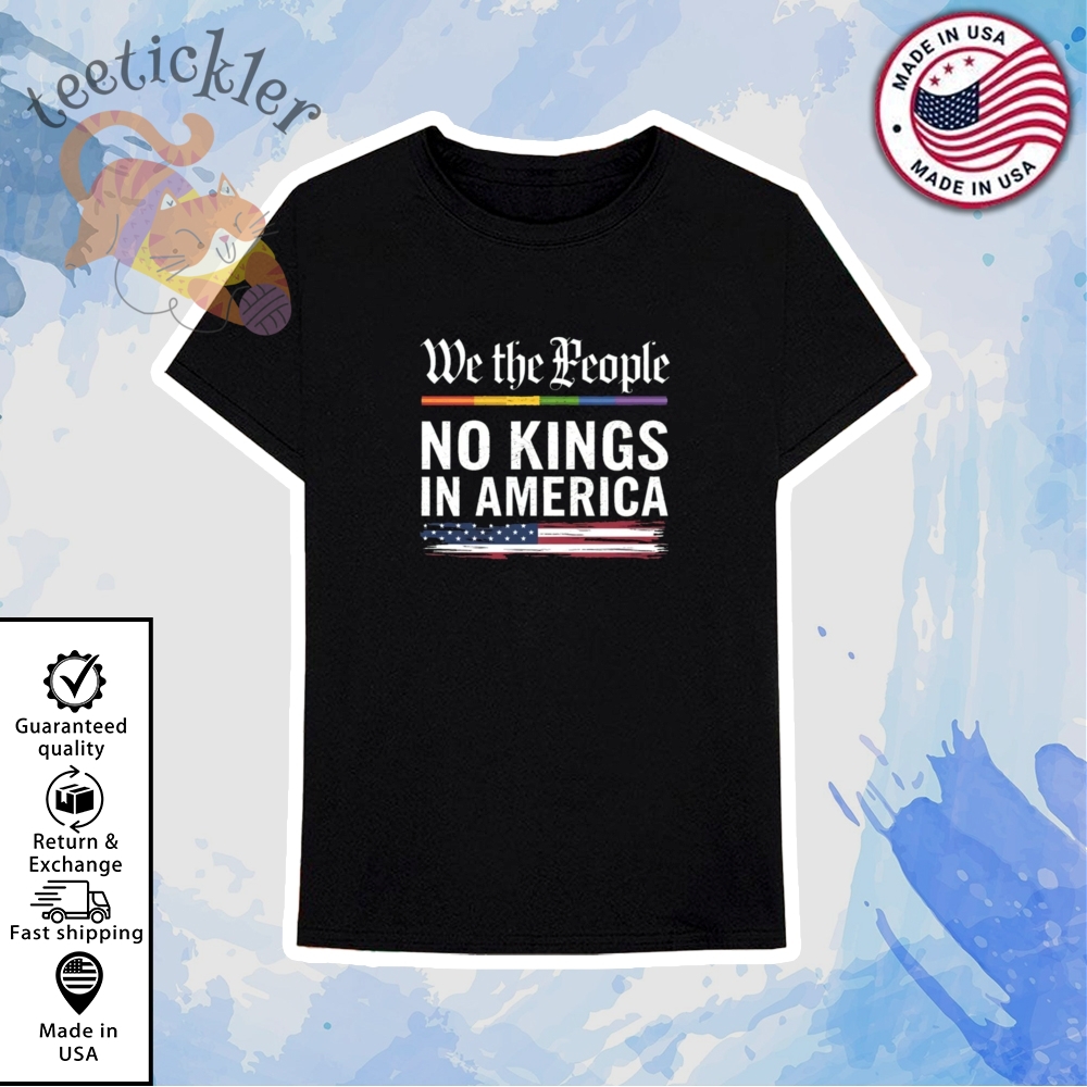 No Kings In America Shirt Anti Trump Protest T Shirt Usa 6 No Kings in America Shirt Anti Trump Protest T Shirt USA