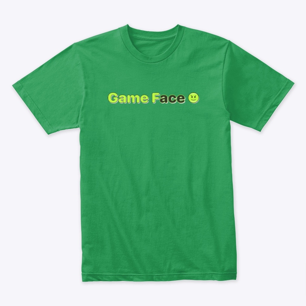 Game Face T-Shirt t-shirt